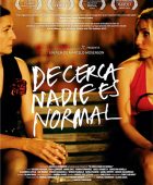 De cerca nadie es normal