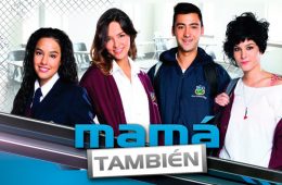 Mamá también